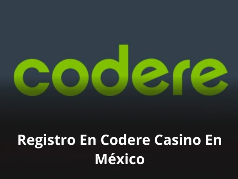 Casino Codere registro Mexico.